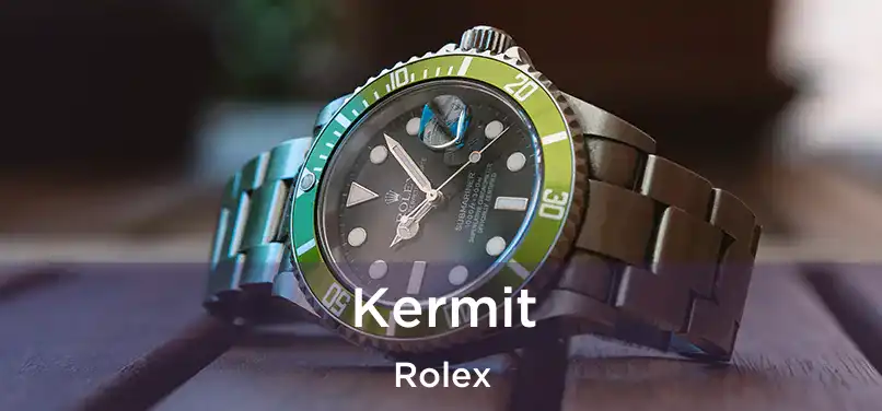  Kermit Rolex