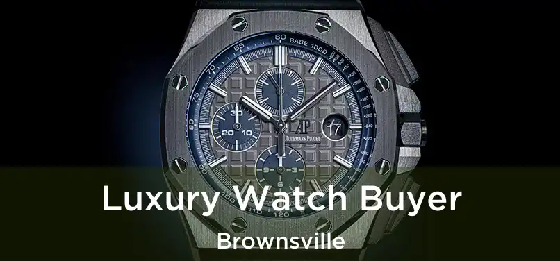  Luxury Watch Buyer Brownsville
