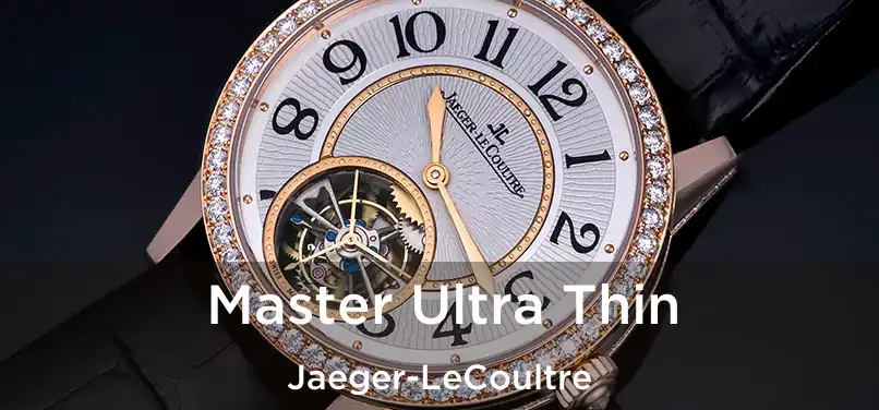  Master Ultra Thin Jaeger-LeCoultre