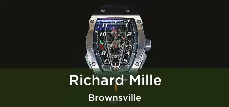  Richard Mille Brownsville